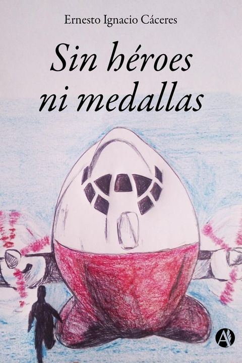 Sin h&eacute;roes ni medallas(Kobo/電子書)