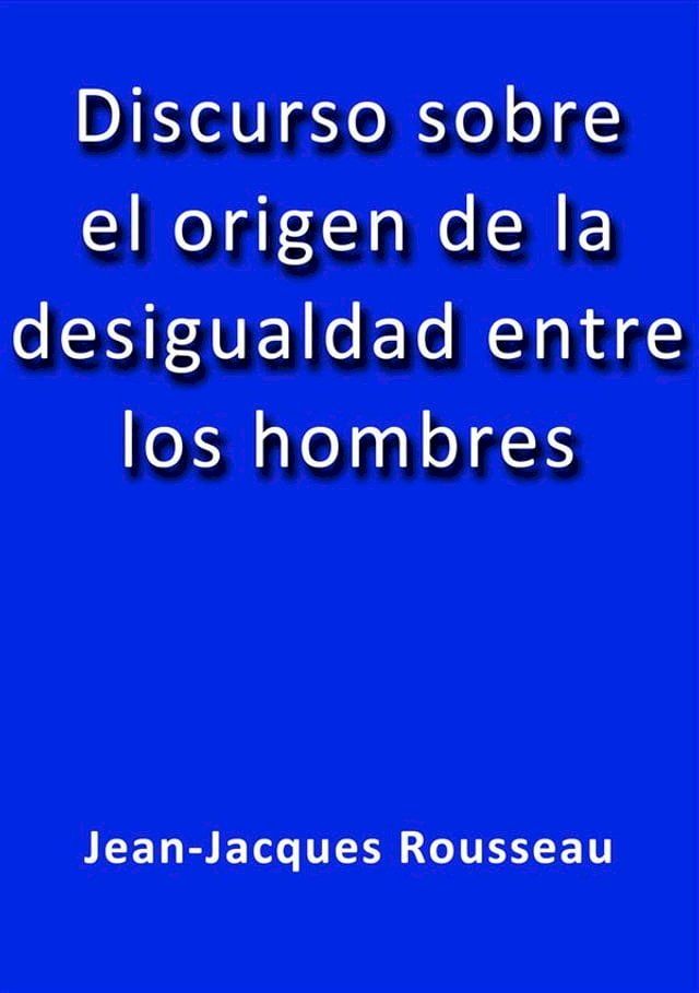  Discurso sobre el origen de la desigualdad entre los hombres(Kobo/電子書)