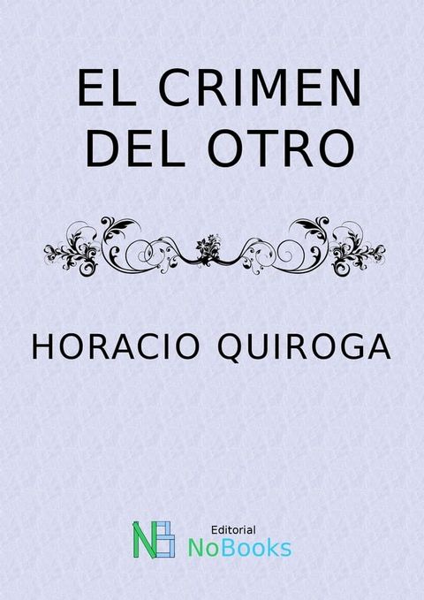 El crimen del otro(Kobo/電子書)