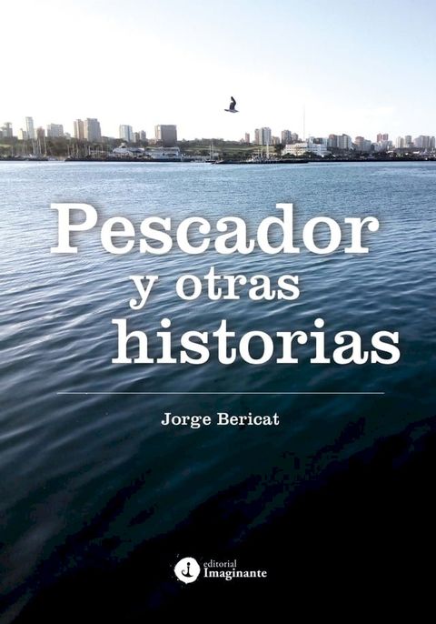 Pescador y otras historias(Kobo/電子書)