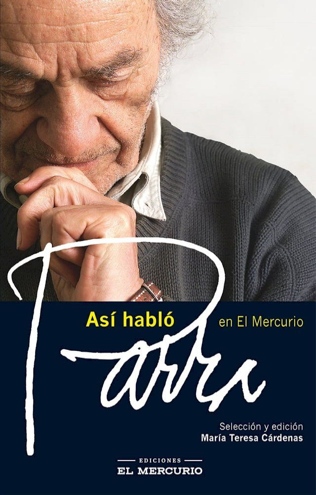  As&iacute; habl&oacute; Parra en El Mercurio(Kobo/電子書)