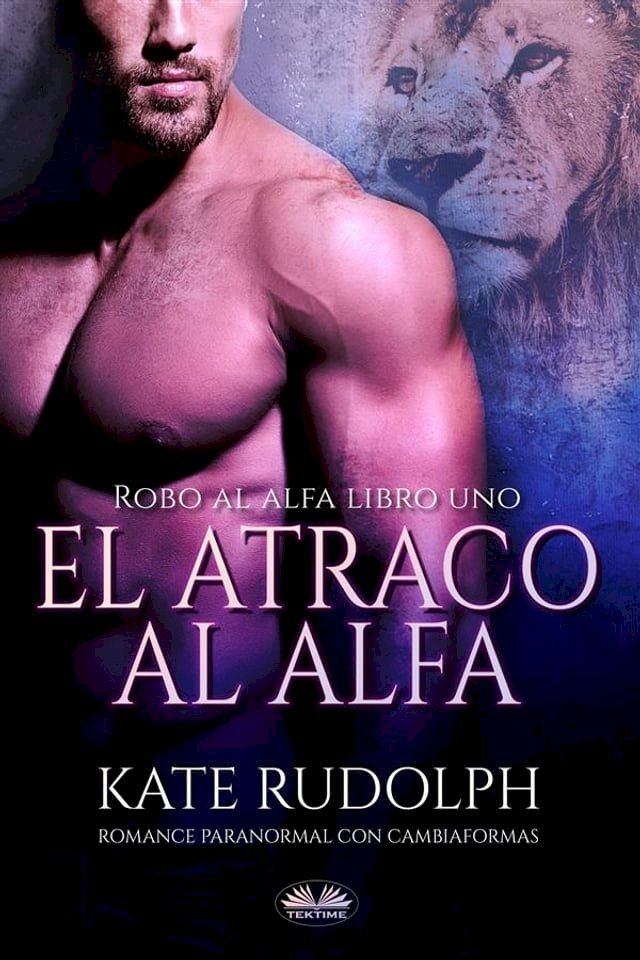  El Atraco Al Alfa(Kobo/電子書)