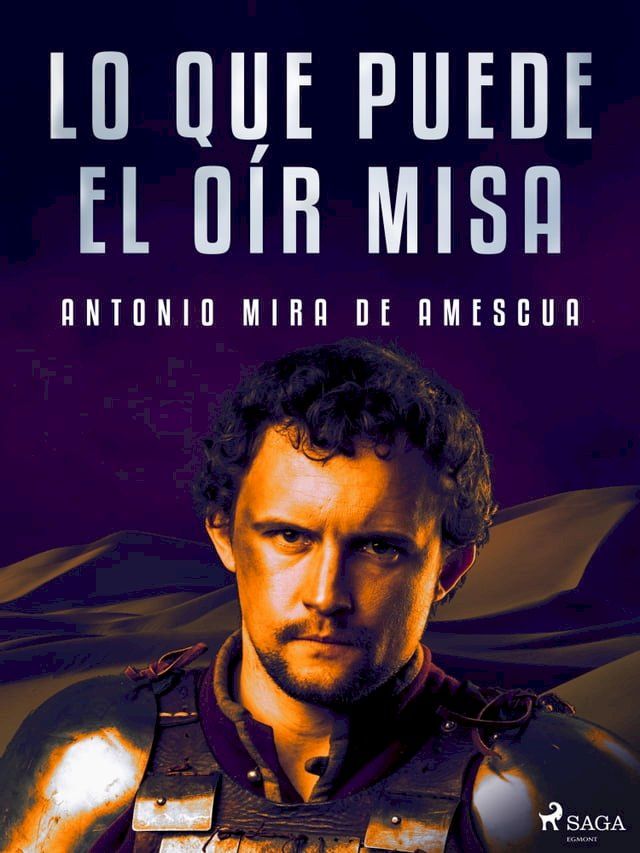  Lo que puede el o&iacute;r misa(Kobo/電子書)