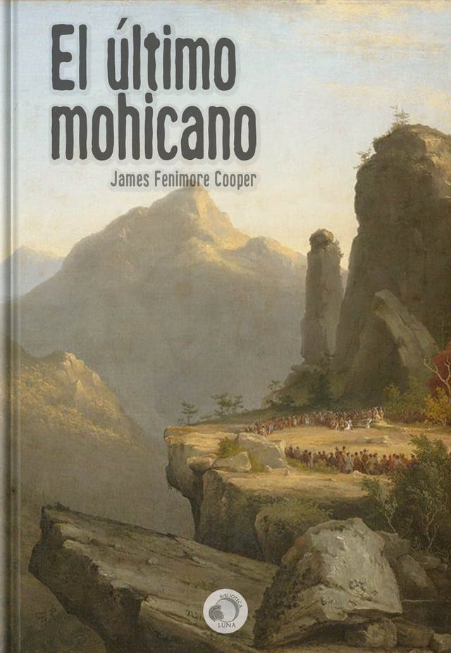  El último mohicano(Kobo/電子書)