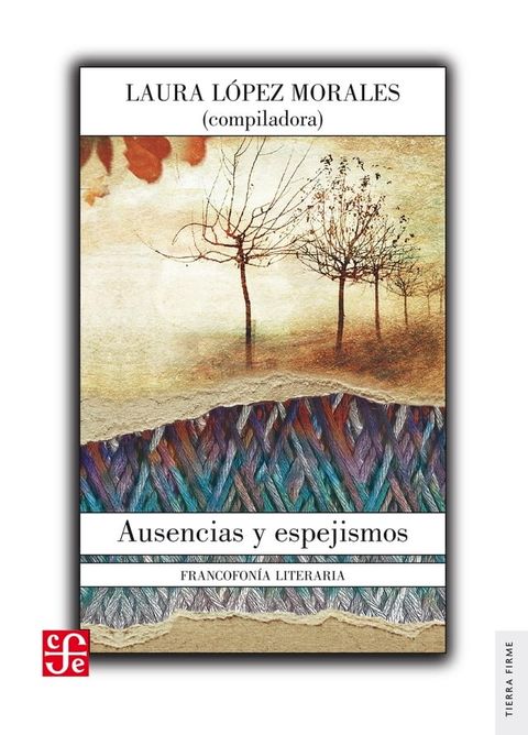 Ausencias y espejismos(Kobo/電子書)