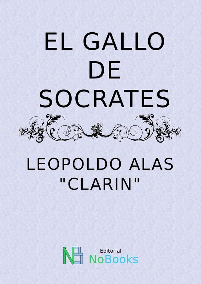  El gallo de Socrates(Kobo/電子書)