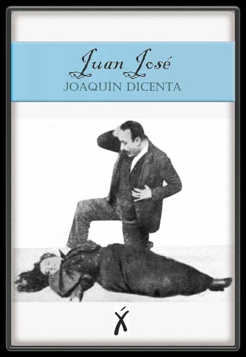 Juan Jos&eacute;(Kobo/電子書)