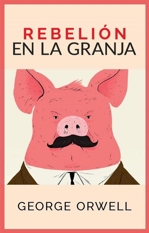 Rebelión en la Granja (Traducido)(Kobo/電子書)