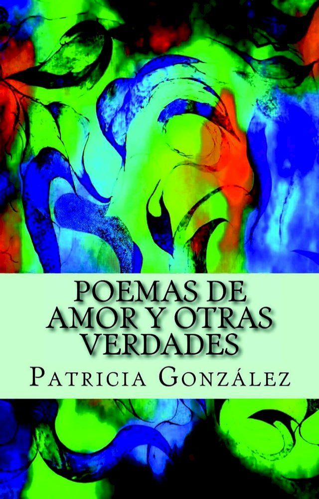  Poemas de Amor y otras Verdades(Kobo/電子書)