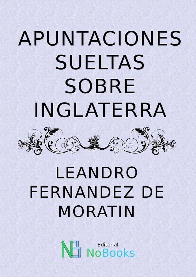  Apuntaciones sueltas de Inglaterra(Kobo/電子書)