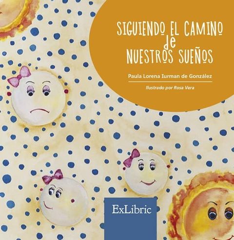 Siguiendo el camino de nuestros sueños(Kobo/電子書)