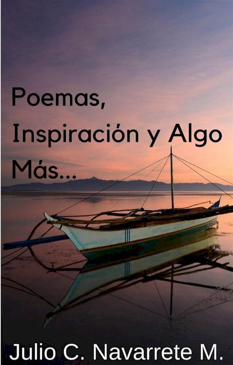 Poemas, Inspiración y Algo Más...(Kobo/電子書)