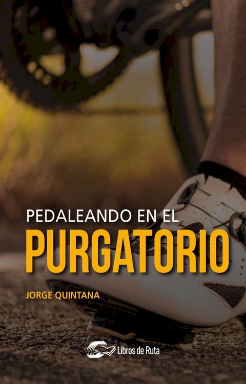 Pedaleando en el purgatorio(Kobo/電子書)