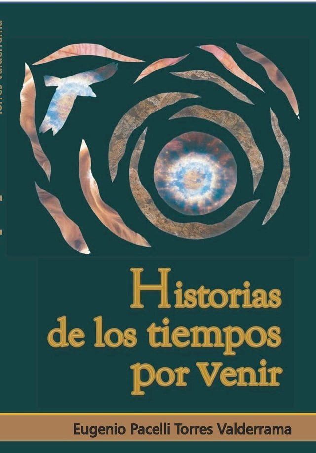  Historias de los tiempos por venir(Kobo/電子書)