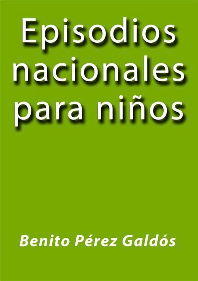  Episodios nacionales para niños(Kobo/電子書)