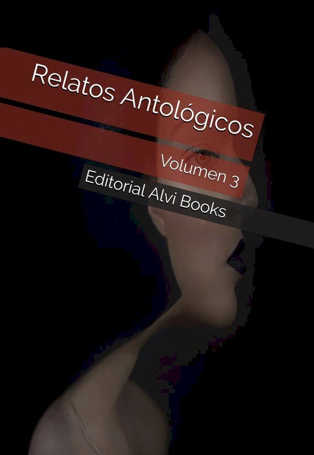  Relatos Antológicos: Volumen 3(Kobo/電子書)