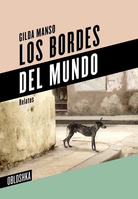 Los bordes del mundo(Kobo/電子書)