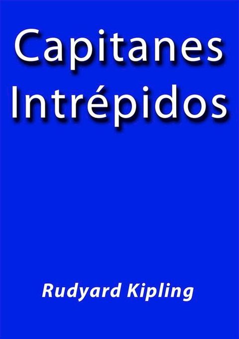 Capitanes Intr&eacute;pidos(Kobo/電子書)