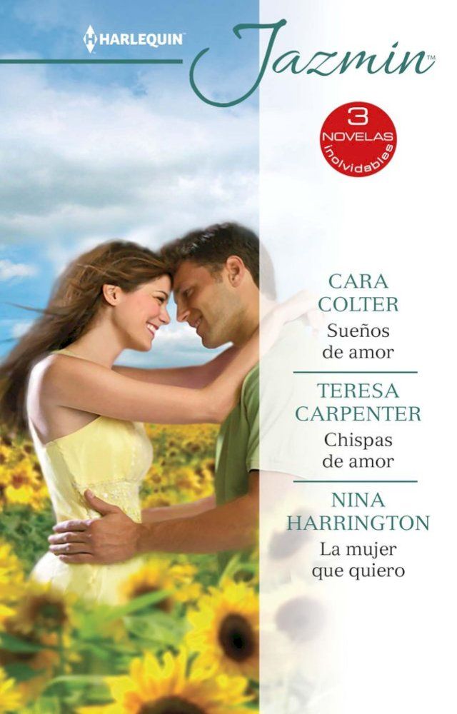  Sueños de amor - Chispas de amor - La mujer que quiero(Kobo/電子書)