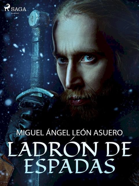 Ladr&oacute;n de espadas(Kobo/電子書)