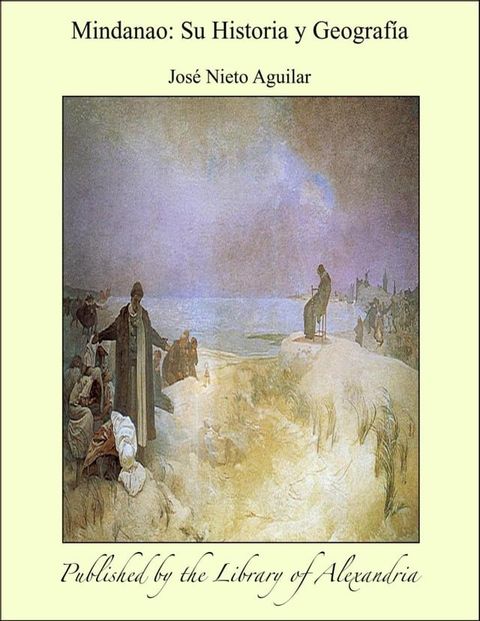 Mindanao: Su Historia y Geograf&iacute;a(Kobo/電子書)