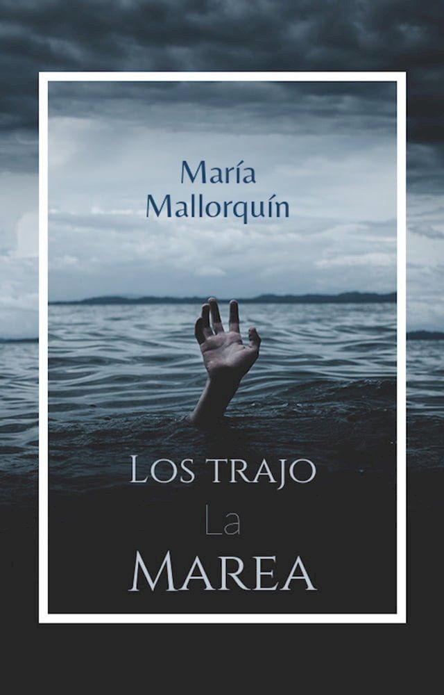  Los trajo la marea(Kobo/電子書)