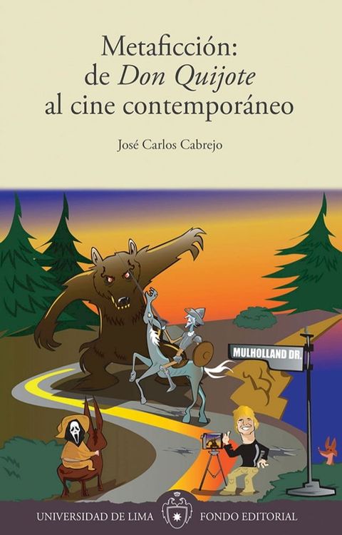 Metaficci&oacute;n: de Don Quijote al cine contempor&aacute;neo(Kobo/電子書)