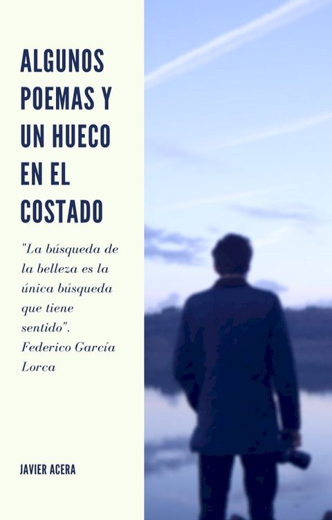 Algunos poemas y un hueco en el costado(Kobo/電子書)