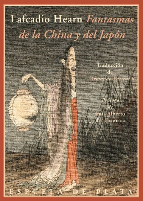 Fantasmas de la China y del Japón(Kobo/電子書)