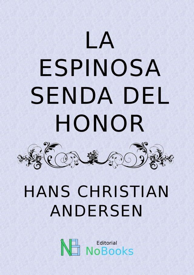  La espinosa senda del honor(Kobo/電子書)