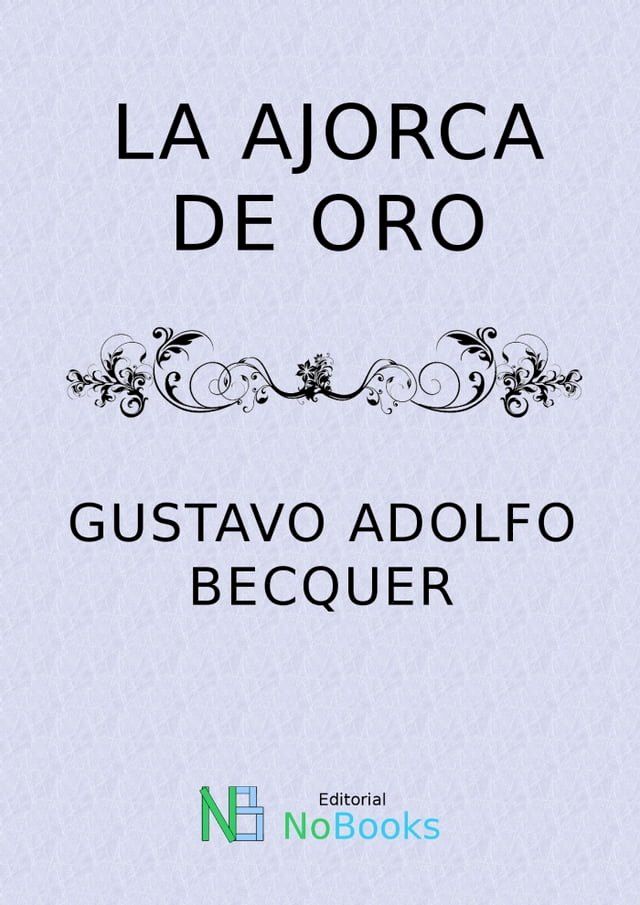  La ajorca de oro(Kobo/電子書)