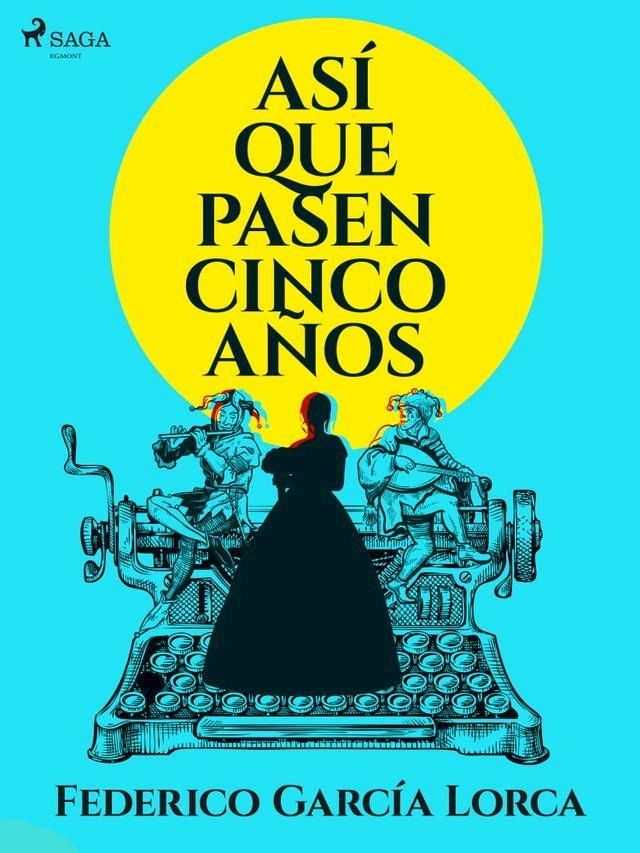  Asi que pasen cinco años(Kobo/電子書)