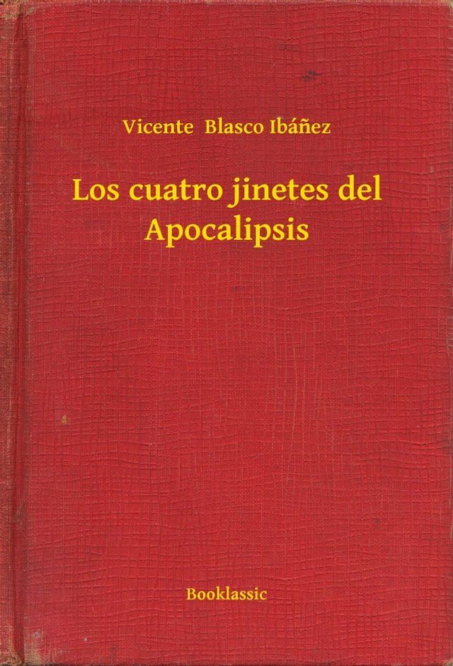  Los cuatro jinetes del Apocalipsis(Kobo/電子書)