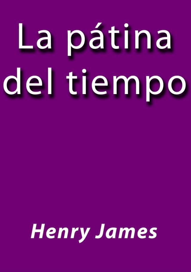  La pátina del tiempo(Kobo/電子書)