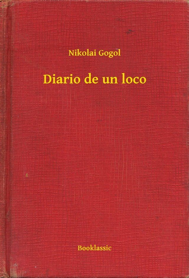  Diario de un loco(Kobo/電子書)
