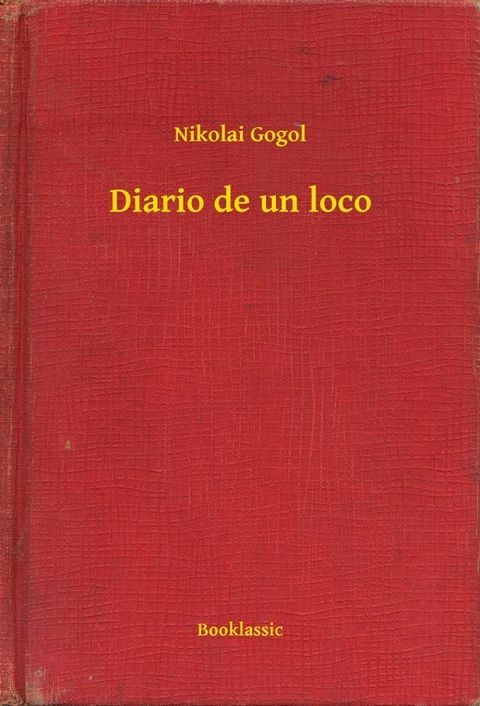 Diario de un loco(Kobo/電子書)