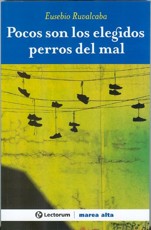 Pocos son los elegidos perros del mal(Kobo/電子書)