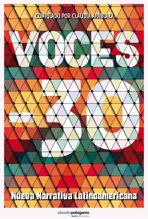 Voces -30, Nueva Narrativa Latinoamericana(Kobo/電子書)