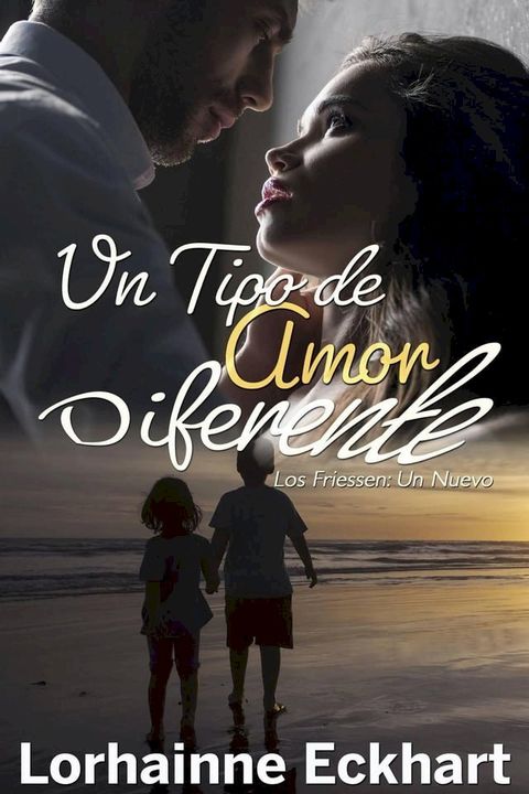 Un Tipo de Amor Diferente(Kobo/電子書)