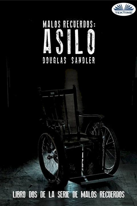 Malos Recuerdos: Asilo(Kobo/電子書)