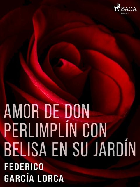 Amor de don Perlimplín con Belisa en su jardín(Kobo/電子書)