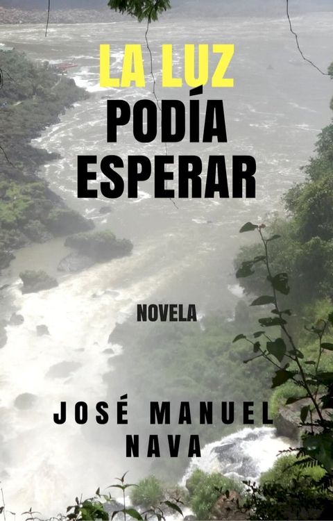 La luz pod&iacute;a esperar(Kobo/電子書)