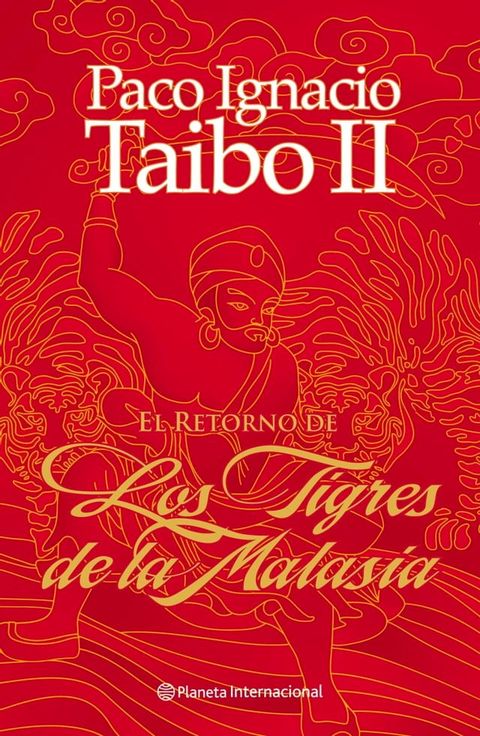 El retorno de los Tigres de la Malasia(Kobo/電子書)