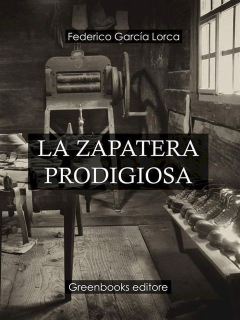 La Zapatera Prodigiosa(Kobo/電子書)