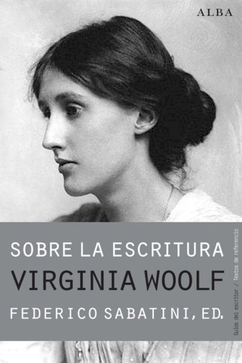 Sobre la escritura. Virginia Woolf(Kobo/電子書)