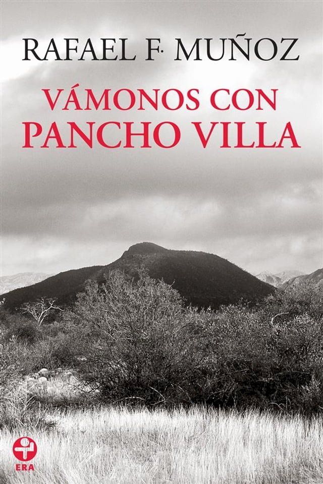  V&aacute;monos con Pancho Villa(Kobo/電子書)