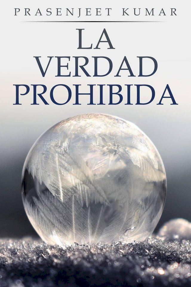  La Verdad Prohibida: Libro uno(Kobo/電子書)