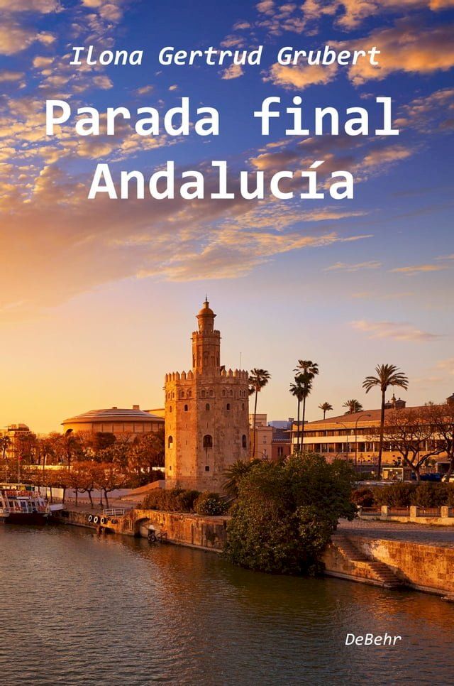  Parada final Andaluc&iacute;a(Kobo/電子書)