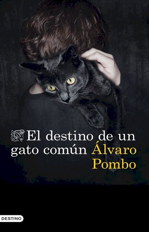 El destino de un gato com&uacute;n(Kobo/電子書)