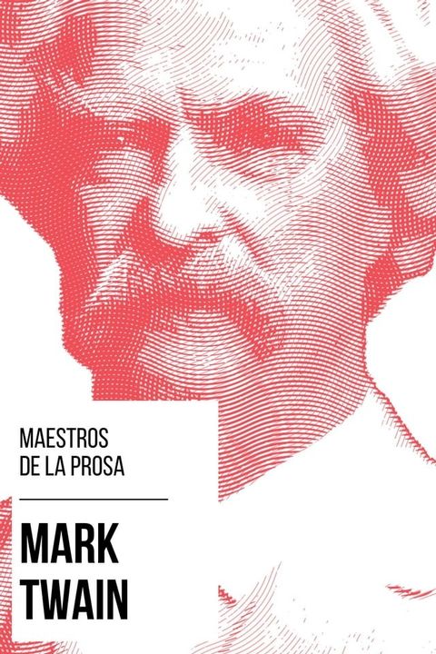 Maestros de la Prosa - Mark Twain(Kobo/電子書)